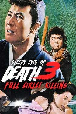 Sleepy Eyes of Death 3: Full Circle Killing-online-free