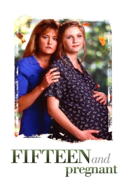 Fifteen and Pregnant-online-free