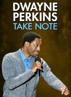Dwayne Perkins: Take Note-online-free