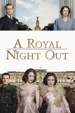 A Royal Night Out-online-free
