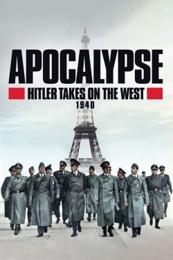 Apocalypse, Hitler Takes On The West-online-free