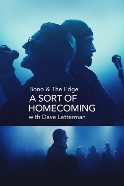 Bono & The Edge: A Sort of Homecoming with Dave Letterman-online-free