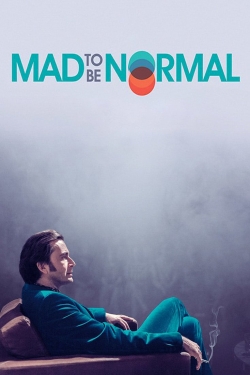 Mad to Be Normal-online-free