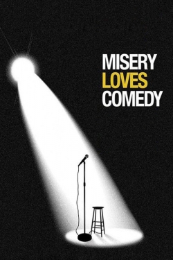 Misery Loves Comedy-online-free