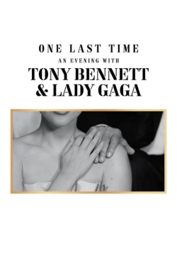 One Last Time: An Evening with Tony Bennett and Lady Gaga-online-free