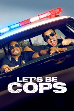 Let's Be Cops-online-free