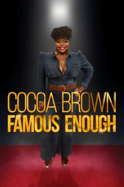 Cocoa Brown: Famous Enough-online-free