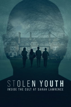 Stolen Youth: Inside the Cult at Sarah Lawrence-online-free