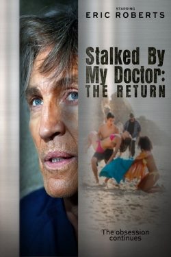 Stalked by My Doctor: The Return-online-free
