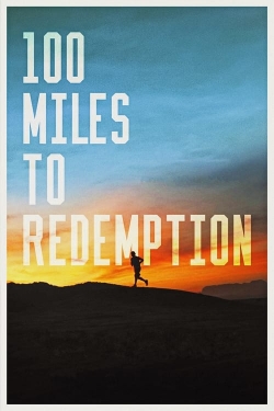 100 Miles to Redemption-online-free