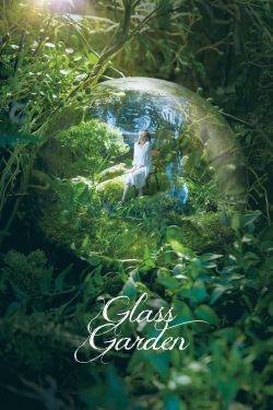 Glass Garden-online-free
