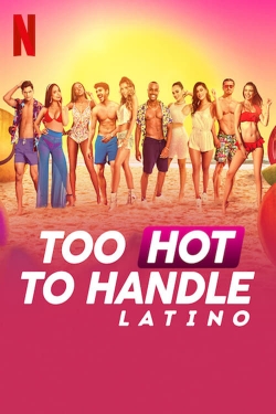 Too Hot to Handle: Latino-online-free
