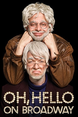 Oh, Hello: On Broadway-online-free