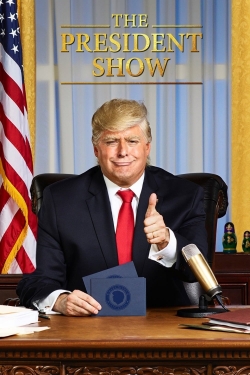The President Show-online-free