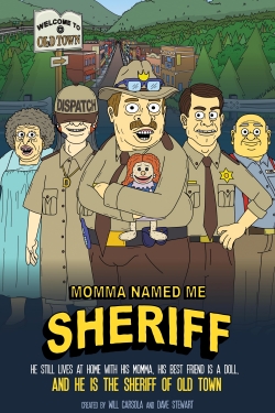 Momma Named Me Sheriff-online-free