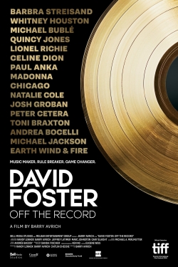 David Foster: Off the Record-online-free