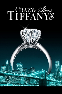 Crazy About Tiffany's-online-free