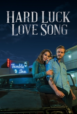 Hard Luck Love Song-online-free