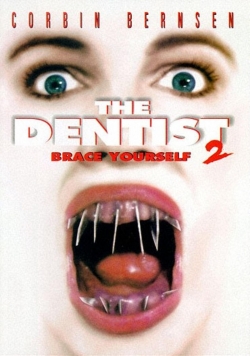 The Dentist 2: Brace Yourself-online-free
