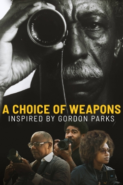 A Choice of Weapons: Inspired by Gordon Parks-online-free