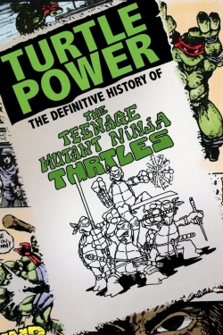 Turtle Power: The Definitive History of the Teenage Mutant Ninja Turtles-online-free