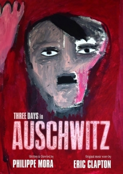 Three Days In Auschwitz-online-free