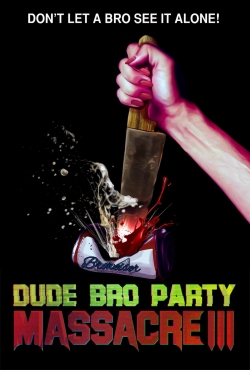 Dude Bro Party Massacre III-online-free