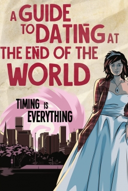 A Guide to Dating at the End of the World-online-free