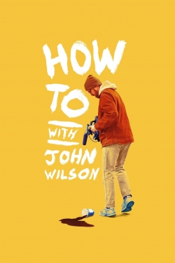 How To with John Wilson-online-free