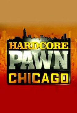 Hardcore Pawn: Chicago-online-free