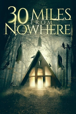 30 Miles from Nowhere-online-free