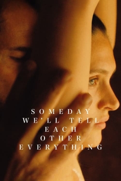 Someday We'll Tell Each Other Everything-online-free