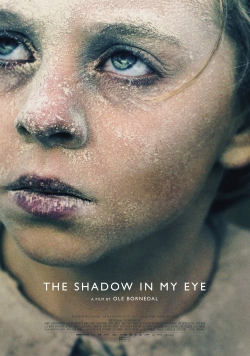 The Shadow In My Eye-online-free