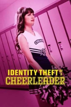 Identity Theft of a Cheerleader-online-free