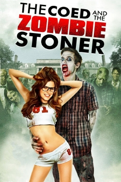The Coed and the Zombie Stoner-online-free