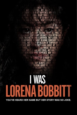 I Was Lorena Bobbitt-online-free