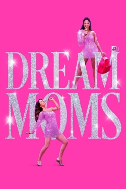 Dream Moms-online-free