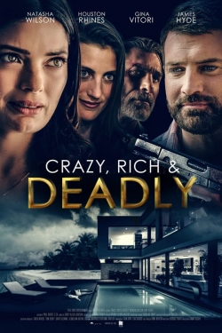 Crazy, Rich and Deadly-online-free