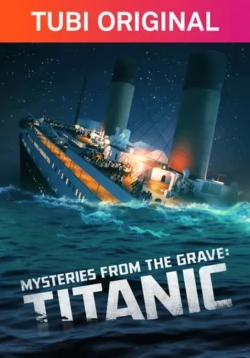 Mysteries From The Grave: Titanic-online-free