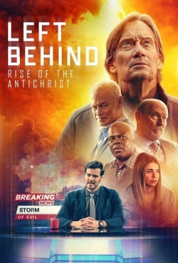 Left Behind: Rise of the Antichrist-online-free