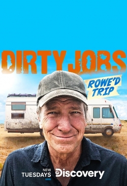 Dirty Jobs: Rowe'd Trip-online-free
