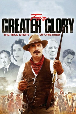 For Greater Glory: The True Story of Cristiada-online-free
