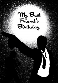My Best Friend's Birthday-online-free