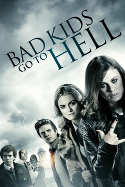 Bad Kids Go To Hell-online-free