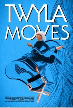 Twyla Moves-online-free