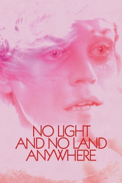No Light and No Land Anywhere-online-free