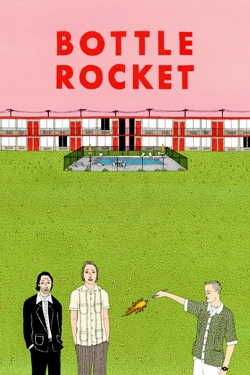Bottle Rocket-online-free