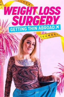 Weight Loss Surgery: Getting Thin Abroad-online-free