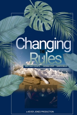 Changing the Rules II: The Movie-online-free