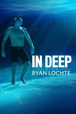In Deep With Ryan Lochte-online-free